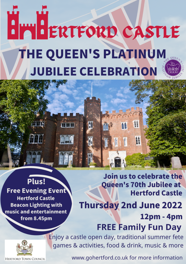 Hertford Castle - The Queen's Platinum Jubilee Celebration 