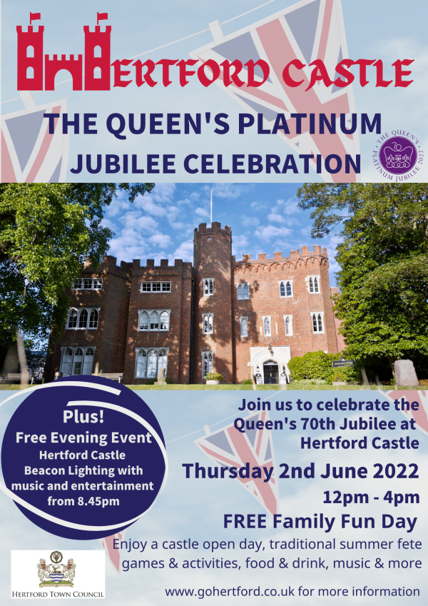 Hertford Castle - The Queen's Platinum Jubilee Celebration